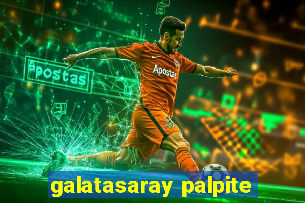 galatasaray palpite